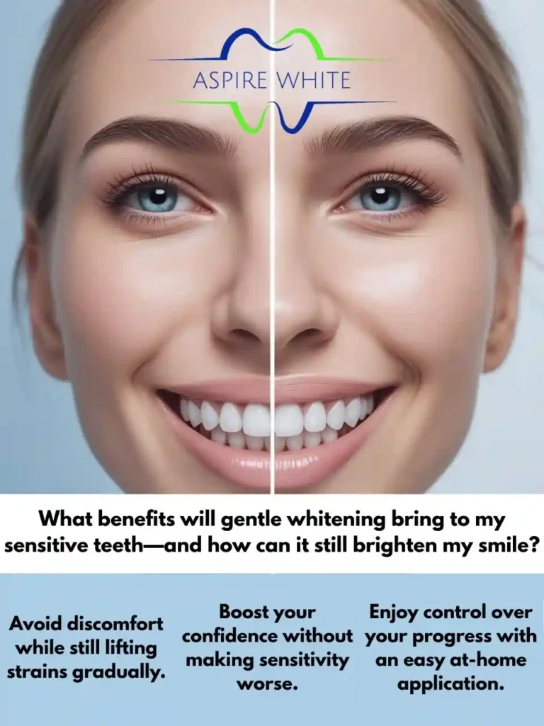 What benefits will gentle whitening bring to my sensitive teeth—and how can it still brighten my smile Grimsby